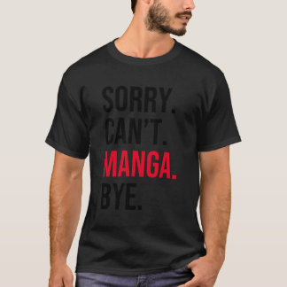 Camiseta Lo Siento No Puedo Manga Bye