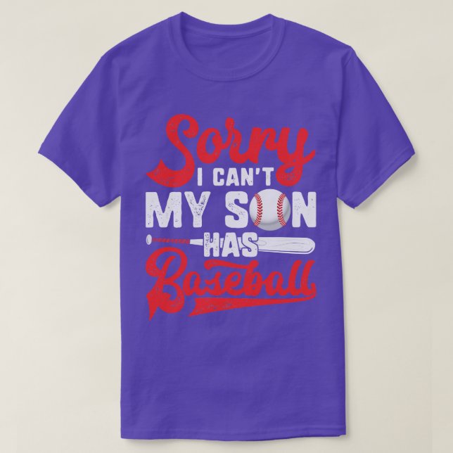 Camiseta Lo siento, no puedo mi hijo tiene béisbol para hom (Diseño del anverso)