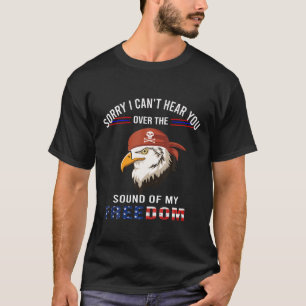 Camiseta Lo siento, no puedo oírte por el sonido de mi libe