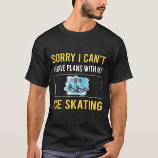 Camiseta Lo siento no puedo patinar sobre hielo Patinador