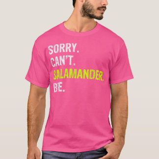 Camiseta Lo Siento No Puedo Salamander Bye