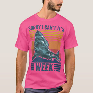Camiseta Lo siento, no puedo ser la semana de la diversión