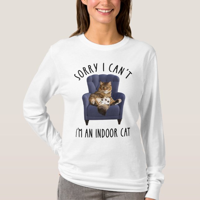 Camiseta Lo siento, no puedo. Soy un gato interior (Anverso)