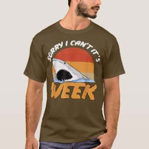 Camiseta Lo Siento, No Puedo Su Semana La Biología Marina D