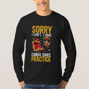 Camiseta Lo siento, no puedo tener la práctica de danza de 