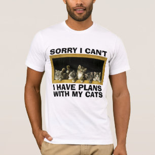 Camiseta Lo siento, no puedo tener planes CAT CATS T-SHIRTS