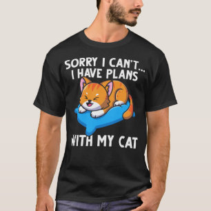 Camiseta Lo siento, no puedo tener planes con mi gato