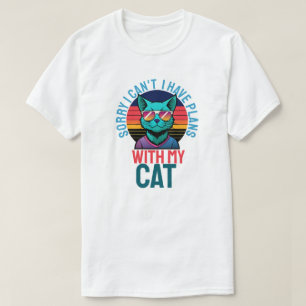 Camiseta Lo Siento, No Puedo Tener Planes Con Mi Gato