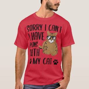 Camiseta Lo siento, no puedo tener planes con mi gato - Gat