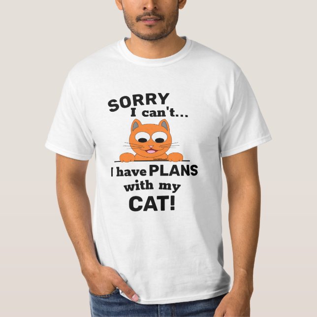 Camiseta LO SIENTO, ¡no puedo tener PLANES con mi GATO! Gat (Anverso)