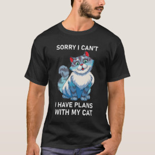 Camiseta Lo siento, no puedo tener planes con mi gato - Kit