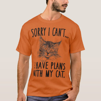 Camiseta Lo siento, no puedo tener planes con mi gato lindo