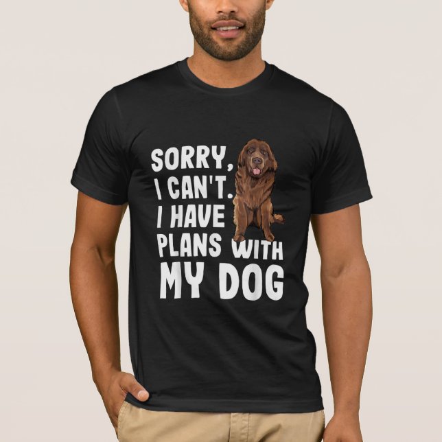 Camiseta Lo Siento, No Puedo Tener Planes Con Mi Perro De T (Anverso)