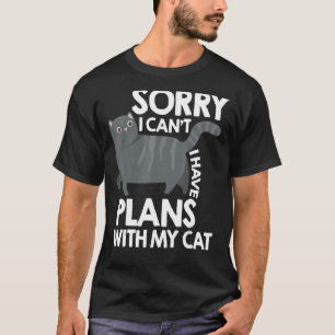 Camiseta Lo Siento, No Puedo Tener Planes Con Mi Propietari