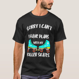Camiseta Lo Siento, No Puedo Tener Planes Con Mi Sk De Pati