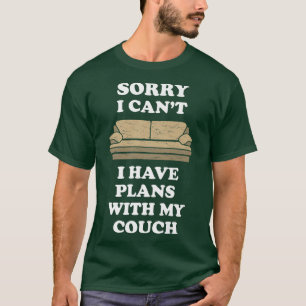 Camiseta Lo siento, no puedo tener planes con mi sofá graci