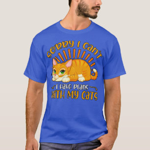 Camiseta Lo siento, no puedo tener planes con mis gatos 1