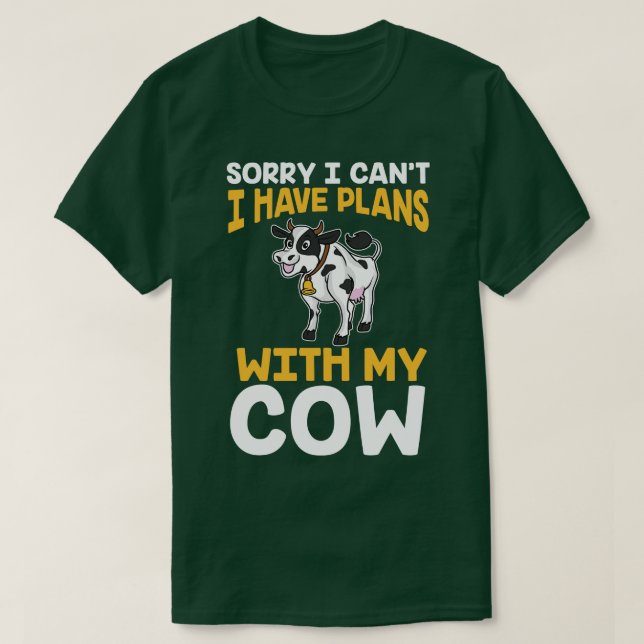 Camiseta Lo Siento, No Puedo Tener Planes Con Mis Vacas (Diseño del anverso)