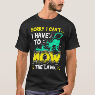 Camiseta Lo Siento, No Puedo Tener Que Trasladar Los Memes 