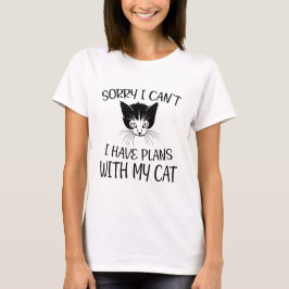 Camiseta Lo siento, no puedo, tengo planes con mi gato