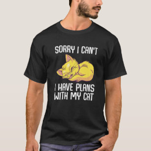 Camiseta Lo siento, no puedo, tengo planes con mi gato Miau