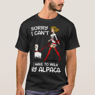 Camiseta Lo siento no puedo tengo que pasear a mi alpaca