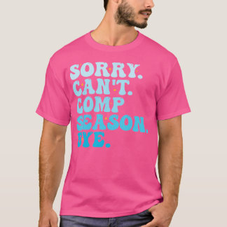 Camiseta Lo Siento No Se Puede Comp Temporada Adiós, Compet
