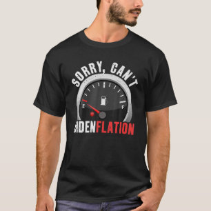 Camiseta Lo siento, no se puede doblar la inflación contra 