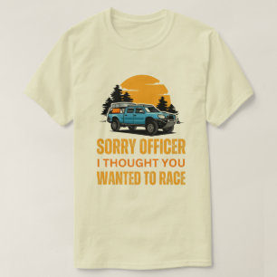 Camiseta Lo siento oficial pensé que querías correr