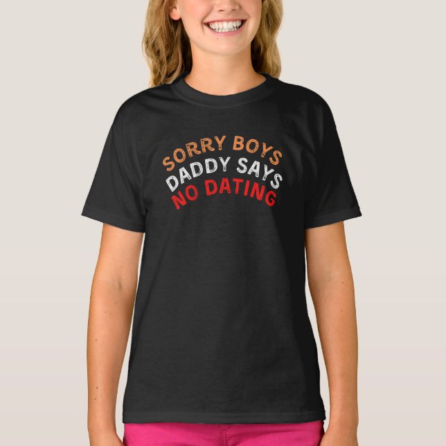 Camiseta Lo siento papá de niños dice que no hay citas, neg (Anverso)