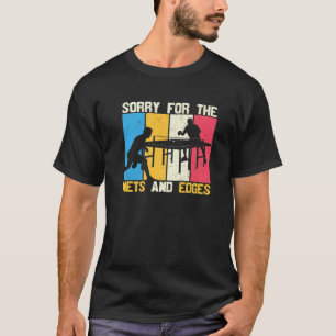 Camiseta Lo Siento Por El Divertido Ping Pong Playe De Nets