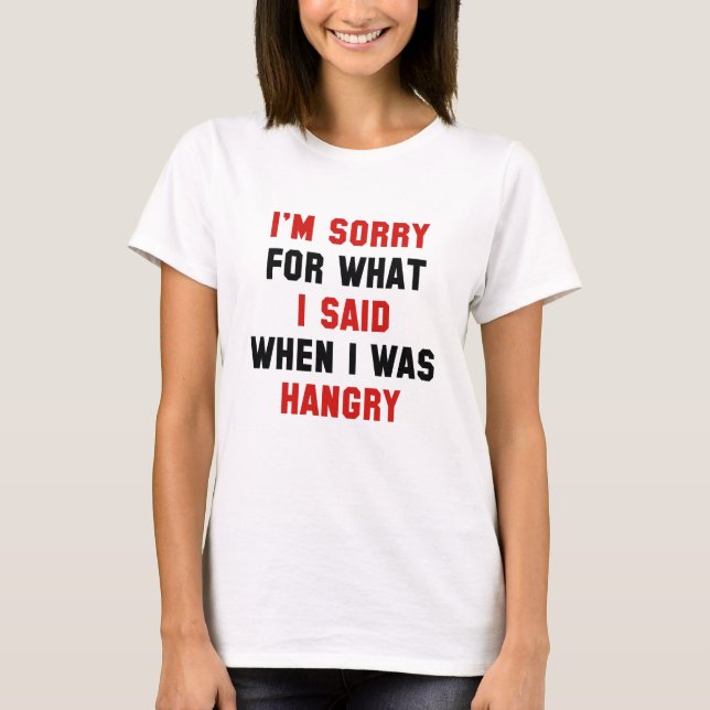 Camiseta Lo siento por lo que dije (Anverso)