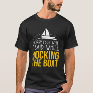 Camiseta Lo Siento Por Lo Que Dije Mientras Acoplaba El Bar