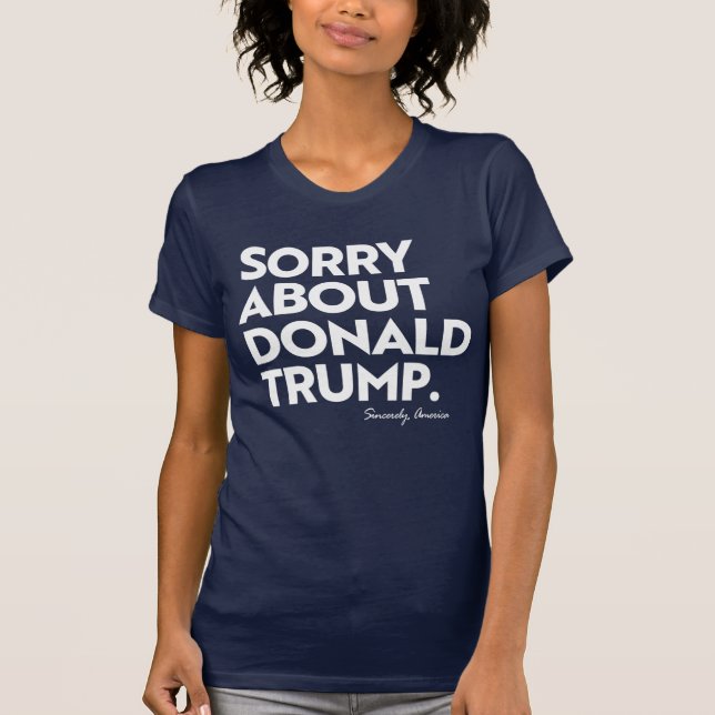 CAMISETA LO SIENTO POR TRUMP (Anverso)