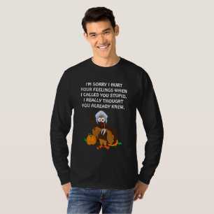 Camiseta Lo siento que daño su feelings.mb5