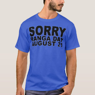 Camiseta Lo siento Ranga Day 2