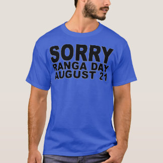 Camiseta Lo siento Ranga Day 2