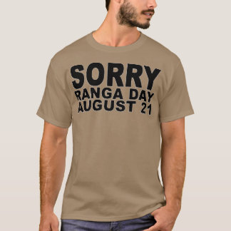 Camiseta Lo siento Ranga Day 3