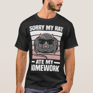 Camiseta Lo Siento, Rat Ate Mi Rata De Homework