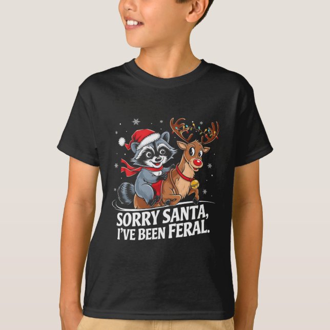 Camiseta Lo siento Santa I ha sido un Feral Navidad Holiday (Anverso)