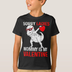Camiseta Lo siento señoras Mami es mi regalo de San Valentí