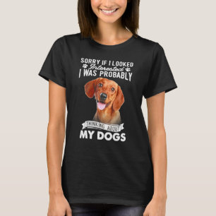 Camiseta Lo Siento Si Me Parecía Interesado Pensando En Dac