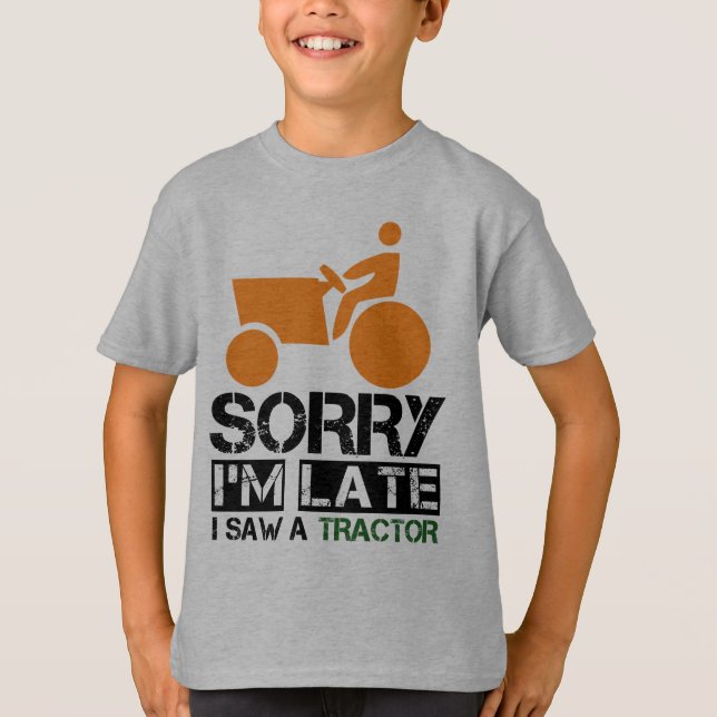 Camiseta Lo siento, tarde vi un tractor (Anverso)