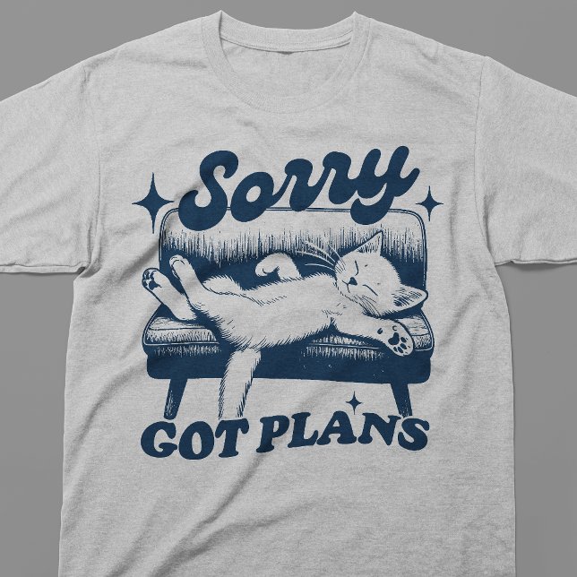 Camiseta Lo siento, tengo planes (Subido por el creador)
