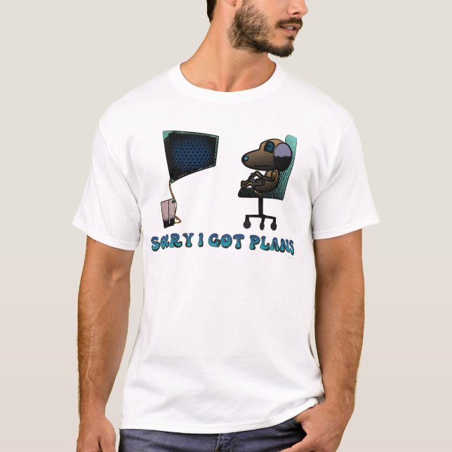 Camiseta Lo siento, tengo planes (Anverso)