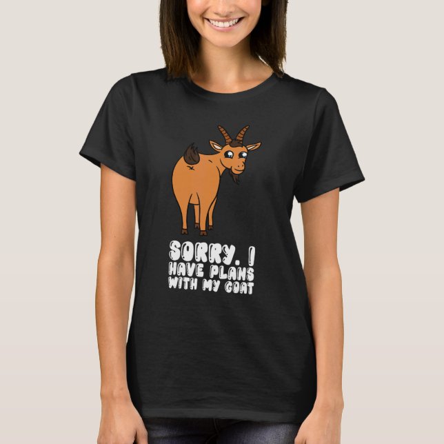 Camiseta Lo siento, tengo planes con mi cabra (Anverso)