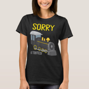 Camiseta Lo siento, tomé los trenes que adoran el tren