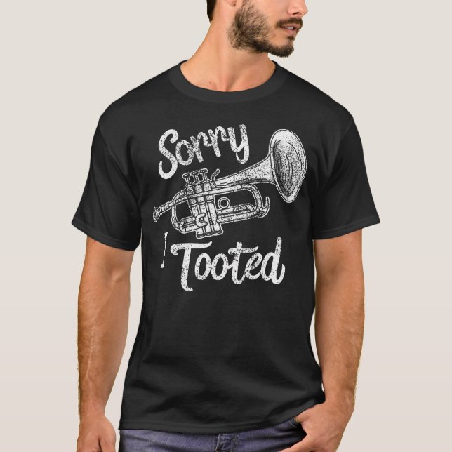 Camiseta Lo siento, toqué la trompeta (Anverso)