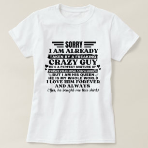 Camiseta Lo Siento Ya Me Ha Llevado Un Loco.