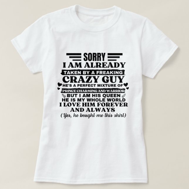 Camiseta Lo Siento Ya Me Ha Llevado Un Loco. (Diseño del anverso)